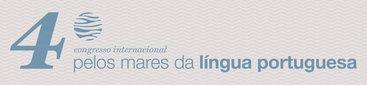 4º Congresso Internacional "Pelos mares da língua portuguesa"