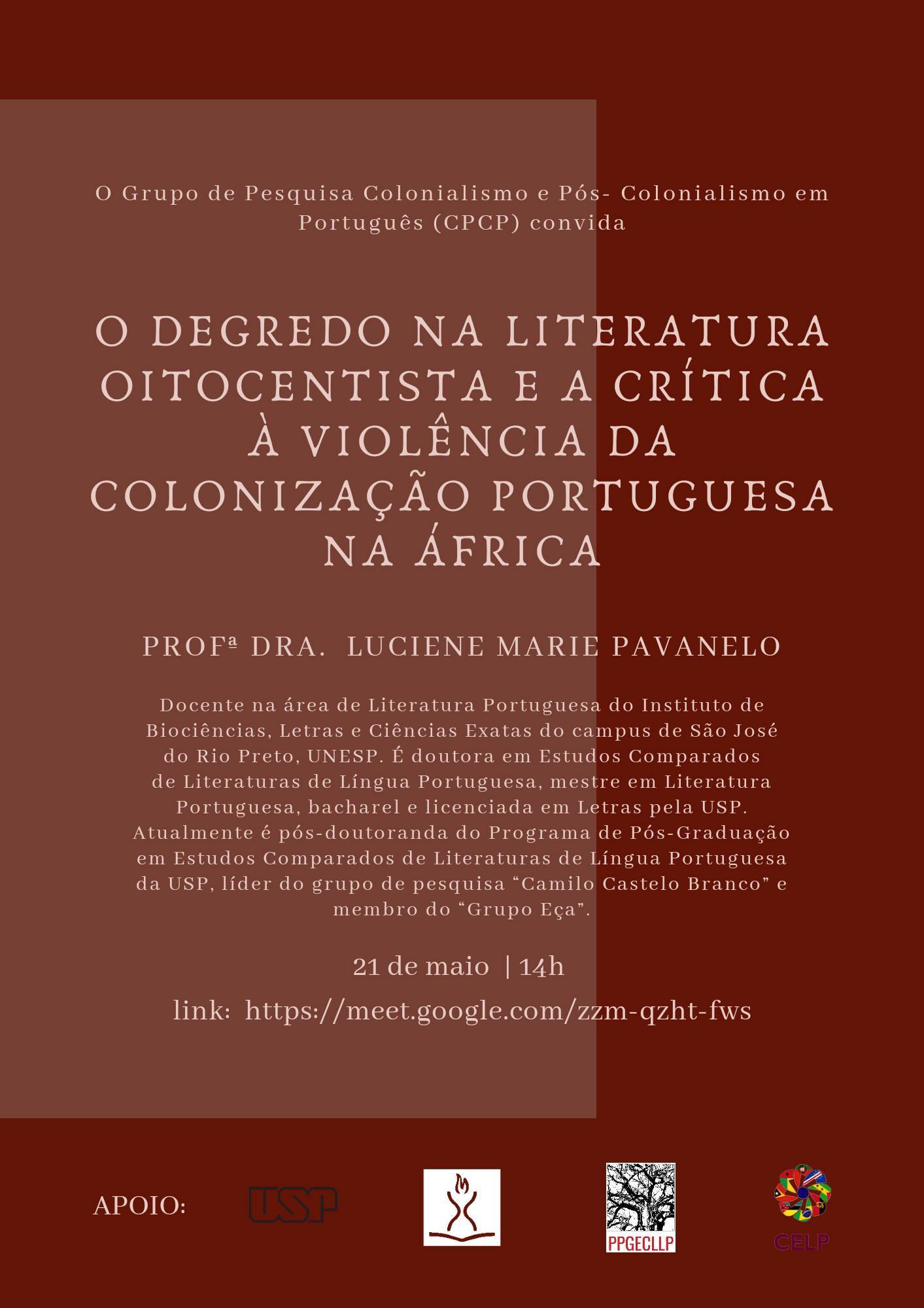 Live – O Degredo na Literatura Oitocentista e a crítica à violência da colonização portuguesa na África, com a Profa. Dra. Luciene Marie Pavanelo (UNESP - IBILCE)